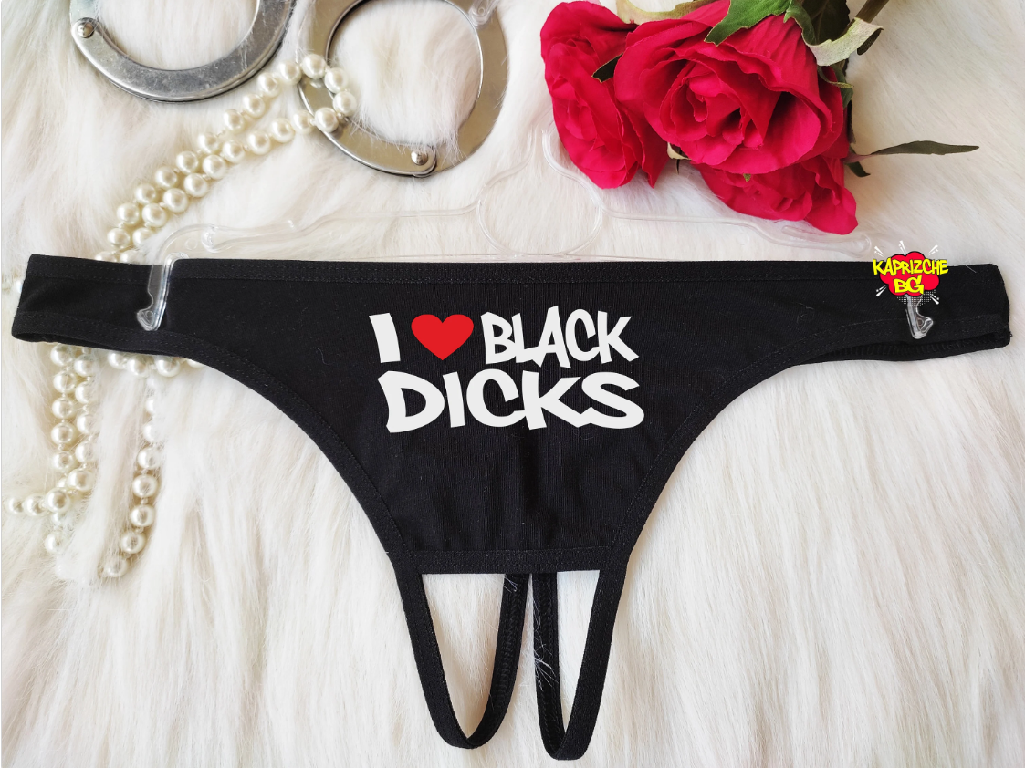 Thong I Love Black Dicks