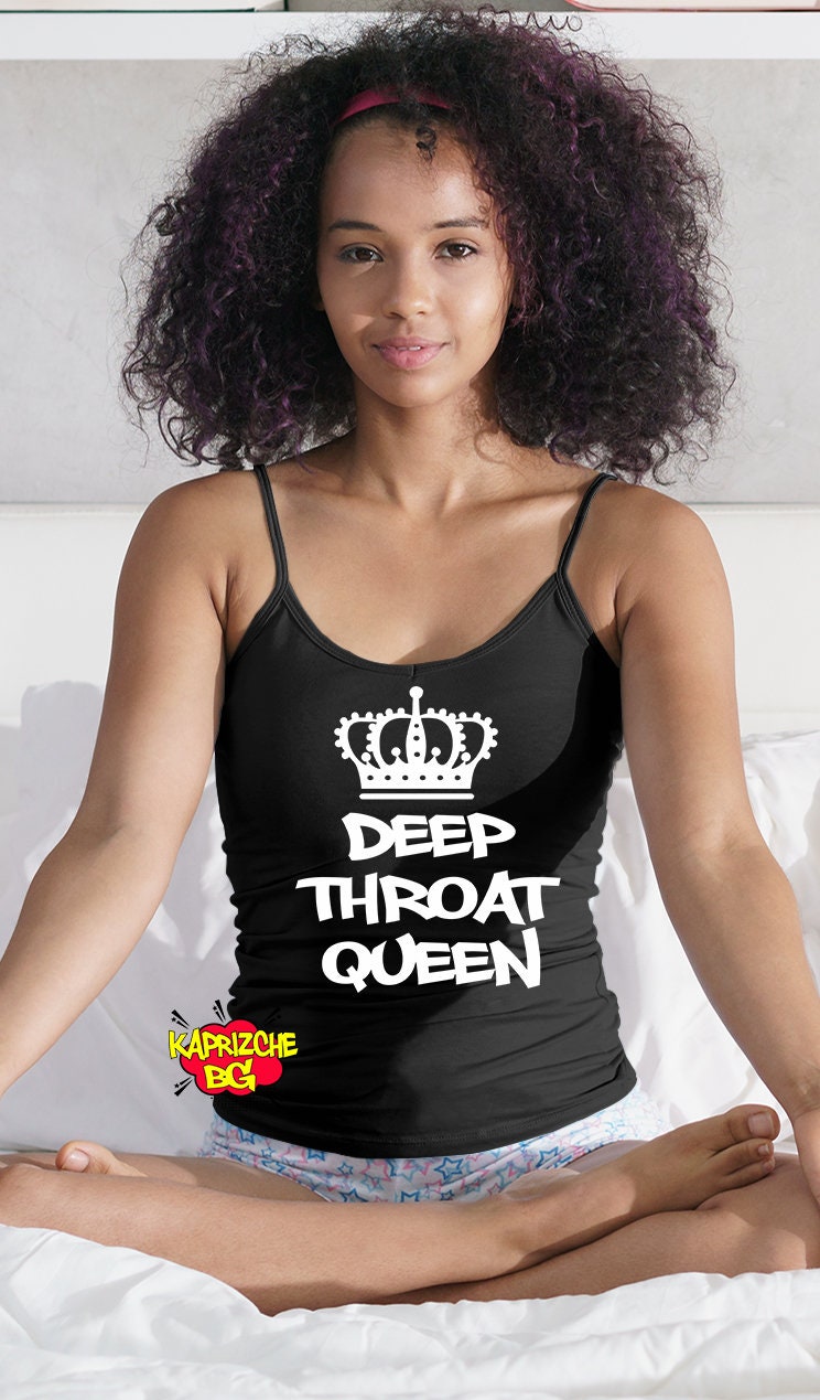 Deep Throat Queen Tank Top Camisole