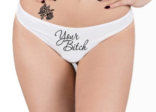 Your Bitch, Crotchless Panty, Fetish Underwear, Naughty Gift For Hotwife, Kinky Slutty Panties, Graphic Panties, Cuckold Lingerie, DDLG