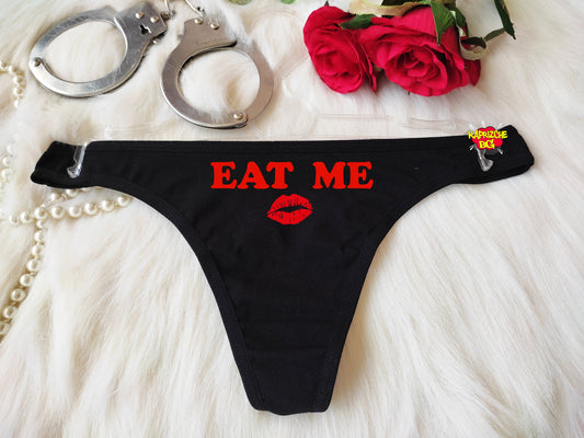 Eat Me Panties,Custom Personalized Thong,Custom Panties,Bachelorette Gift,Valentine Sexy Gift,Bridal Gift Panty Womens Thong