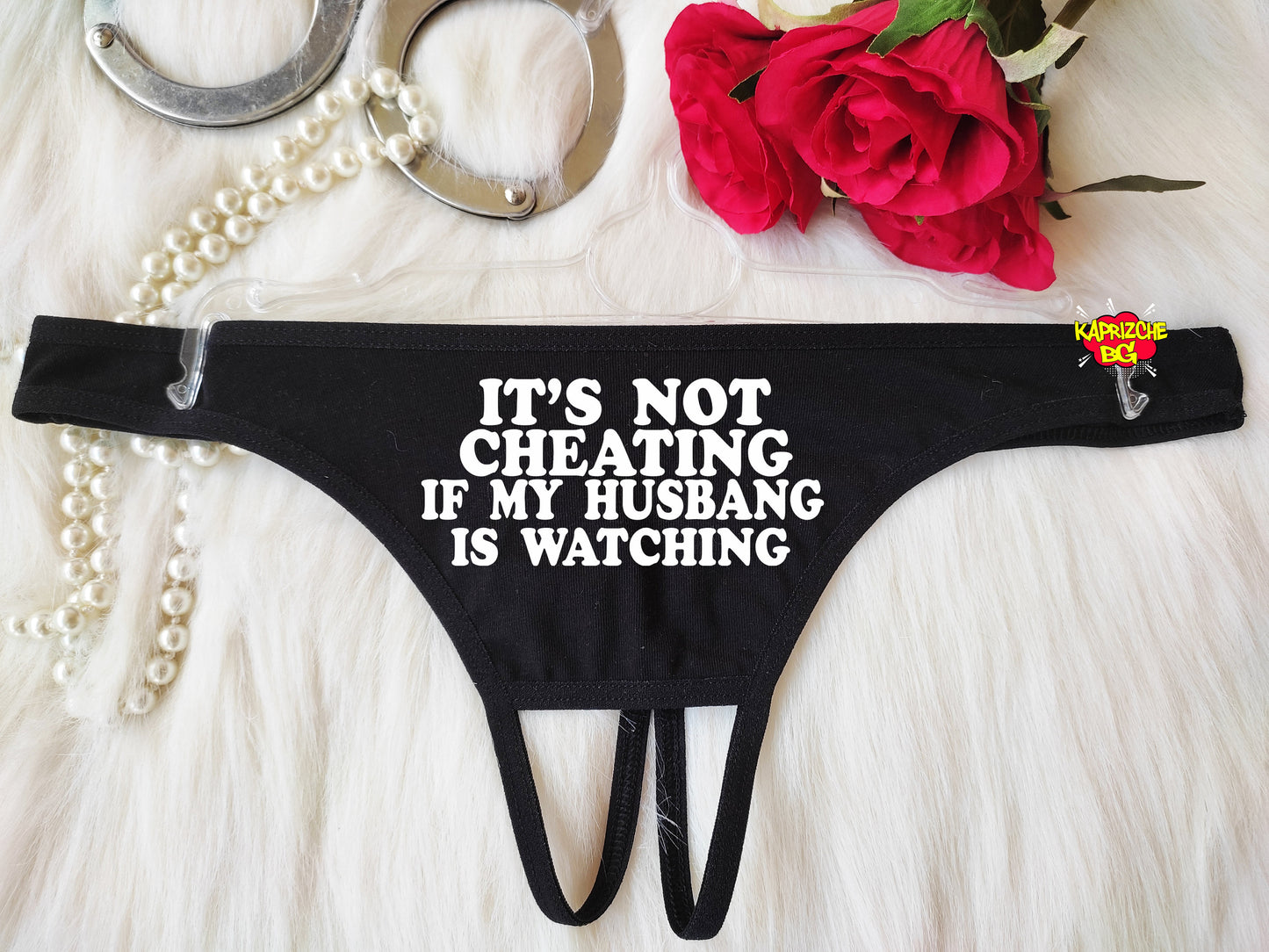 It's Not Cheating If My Husband is Watching Sexy Crotchless Thong