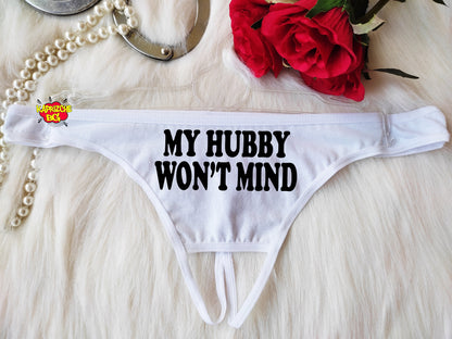 My Hubby Wont Mind Hotwife Sexy Panties