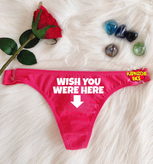 Wish You Were Here Thong, Naughty Hotwife Panties, Crotchless Panties, Cuckold Lingerie, Erotic Thong, Cumslut Panties, Erotic Lingerie