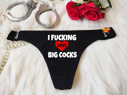 I Love Big Cocks, Naughty Hotwife Panties, Crotchless Panties, Cuckold Lingerie, Erotic Thong, Cumslut Panties, Erotic Lingerie, Qos