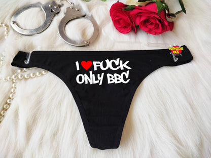 I Love Fuck BBC Thong Panties,QOS Thong ,BBC Panties,Naughty Panty, Valentine Sexy Gift, Custom Panties,Gift For Her,Gift for Hot Wife