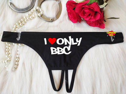 I Love Only BBC Thong Panties,QOS Thong ,BBC Panties,Naughty Panty, Valentine Sexy Gift, Custom Panties,Gift For Her,Gift for Hot Wife