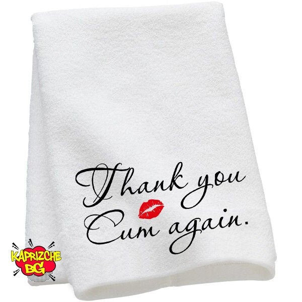 Thank You Cum Again Sex Towel