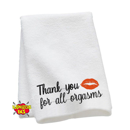 Thank You For All Orgasms After Sex Towel