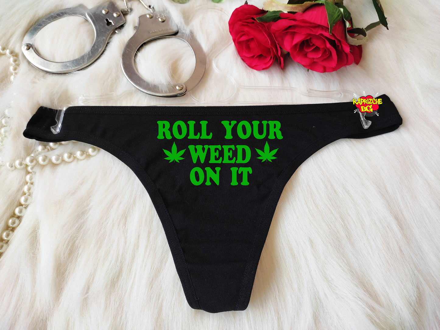 Roll Weed On It Panties