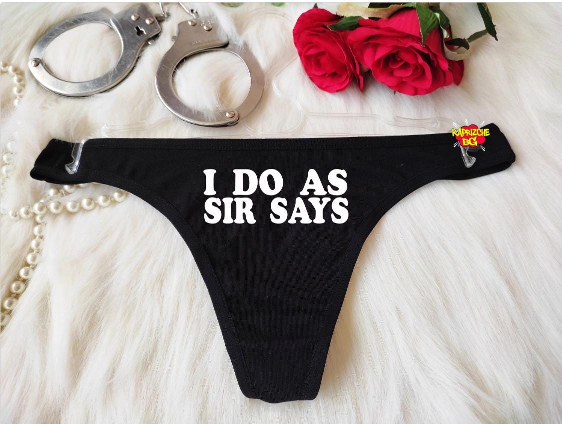 I Do As Sir Says Crotchless Thong, Naughty Sexy Panties, See Through Thong, Open Crotch Thong, Sexy Gift For Her, Bbw Sexy Briefs, DDLG