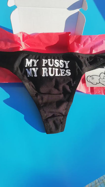 My Pussy My Rules Panties