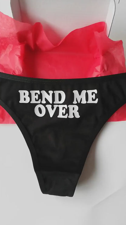 Bend Me Over Thong Panties,Black Sexy Thong Panties,G-String,Custom Personalized Thong,Custom Panties, Valentine Day Gift